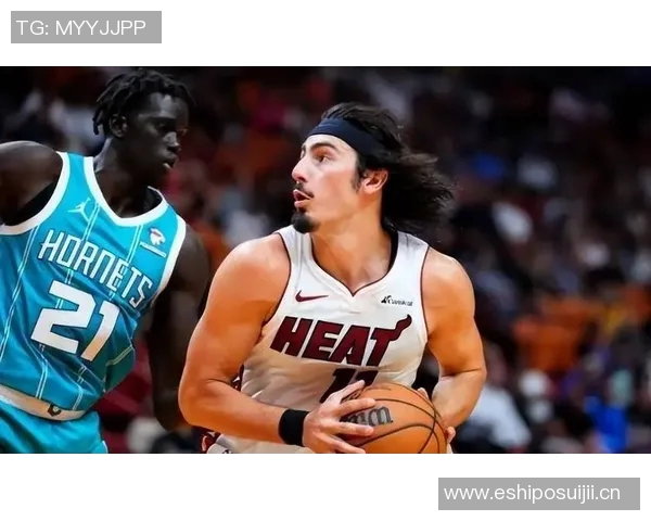 小海梅哈克斯冲击最佳第六人热火本赛季风格更为激进