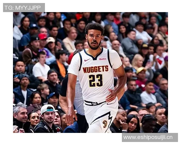 掘金表现不佳波特赛季数据亮眼卡约贡献有限