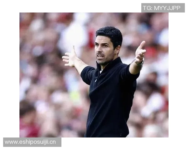 阿尔特塔执教阿森纳前300场胜场数与克洛普相同展现执教潜力